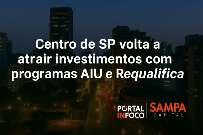 Centro de SP volta a atrair investimentos imobiliários com programas AIU e Requalifica Centro