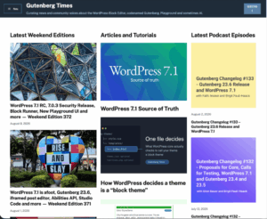 Gutenberg Times: WordPress 7.1 arrives at WordCamp US, Abilities API for developers, and a new theme for Gutenberg Times and more — Weekend Edition #373